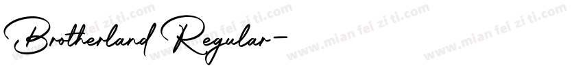 Brotherland Regular字体转换